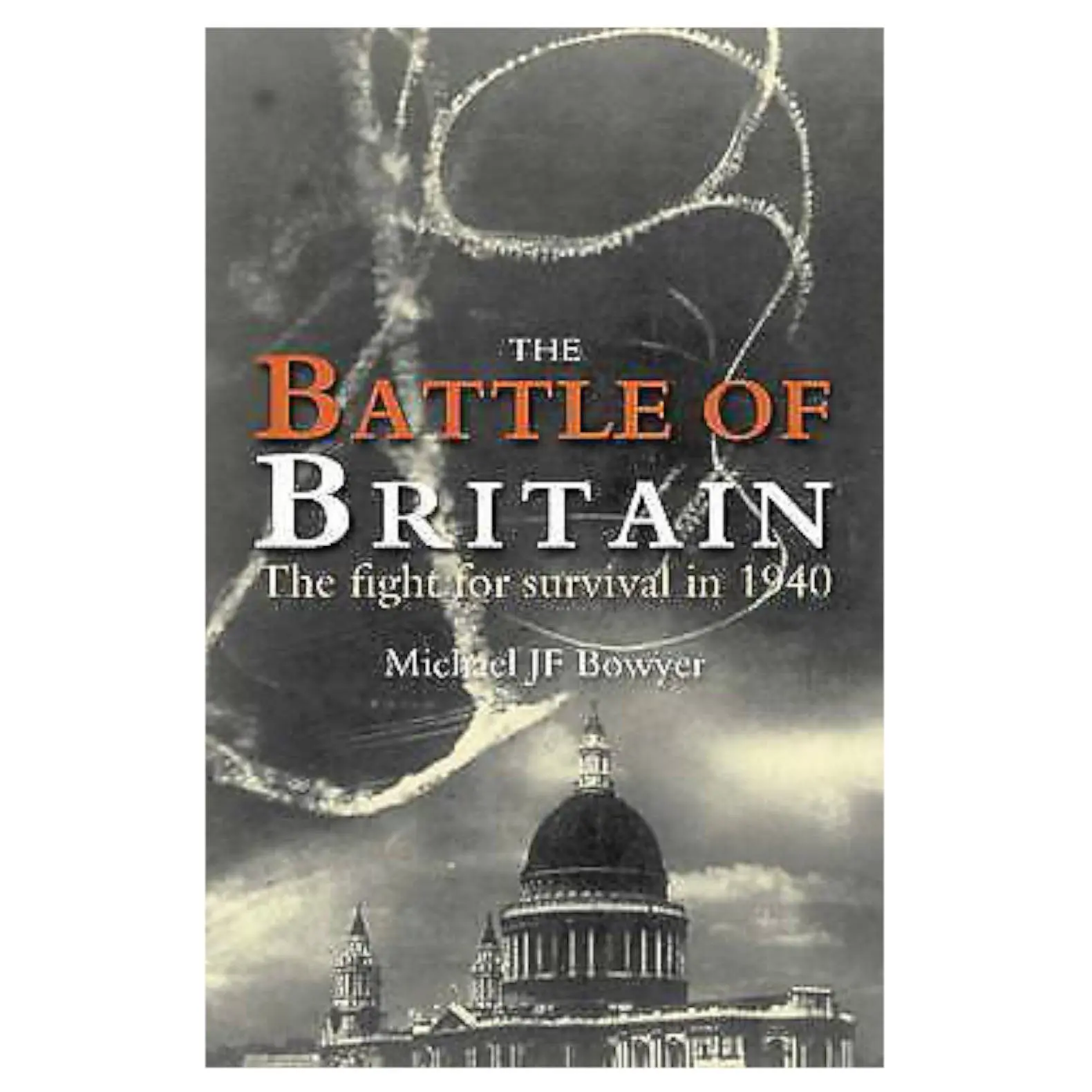 The Battle Of Britain - The Fight For Survival In 1940