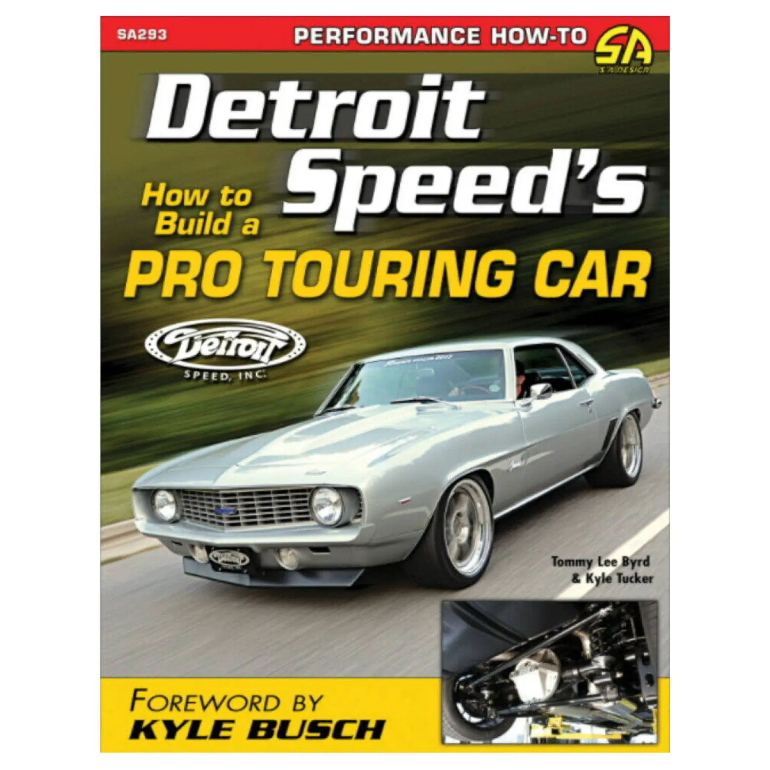 Detroit Speed's How To Build A Pro Touring Car