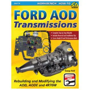 Ford AOD Transmissions - Rebuilding & Modifying AOD, AODE & 4R70W