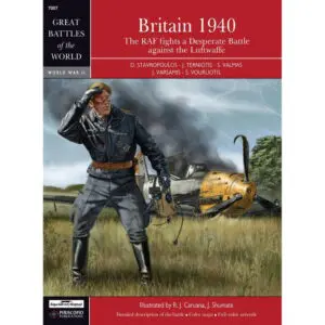 Britain 1940: The RAF Fights A Desperate Battle Against The Luftwaffe