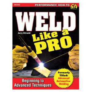 Weld Like A Pro