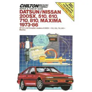 Datsun/Nissan 73-86 Chilton Repair & Tune-Up Guide 200SX 510 610 710 810 MAXIMA