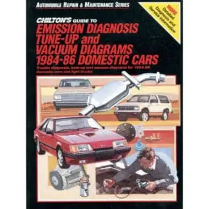 Chiltons Guide To Emission Diagnosis Tune-Up & Vacuum Diagrams 84-86 US Domestic