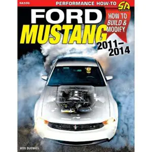 Ford Mustang 2011-2014: How to Build & Modify