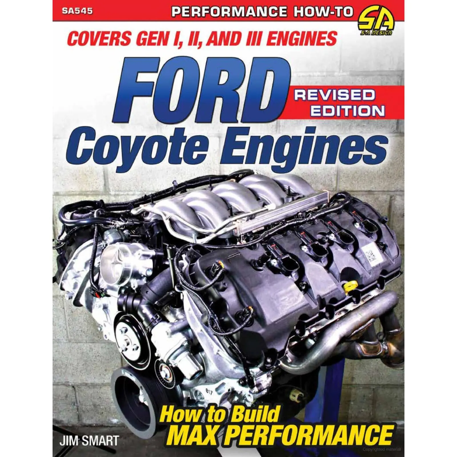 Ford Coyote Engines - Revised Edition - How To Build Max Performance