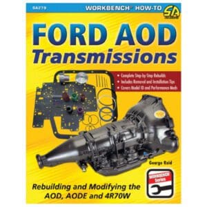 Ford AOD Transmissions - Rebuilding & Modifying AOD, AODE & 4R70W