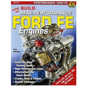 How To Build Max-Performance Ford FE Engines
