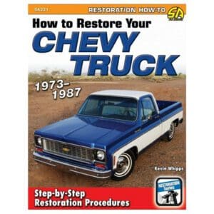 How To Restore Your Chevy Truck 1973-1987