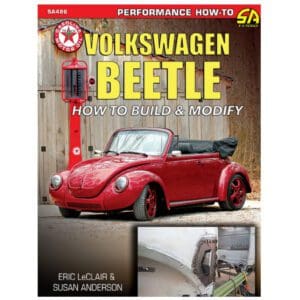 Your Volkswagen Beetle - How To Build & Modify
