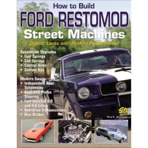 How to Build Ford RestoMod Street Machines
