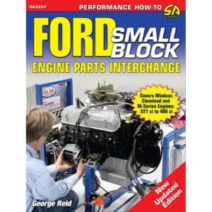 Ford Small-Block Engine Parts Interchange