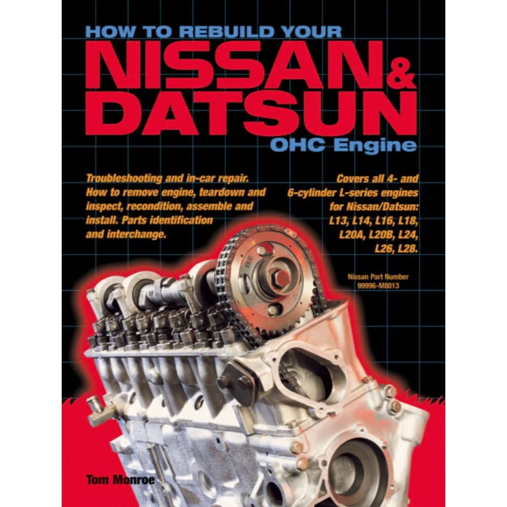 How To Rebuild Your Nissan & Datsun OHC Engine